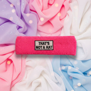 That's Not A Hat Pink Headband